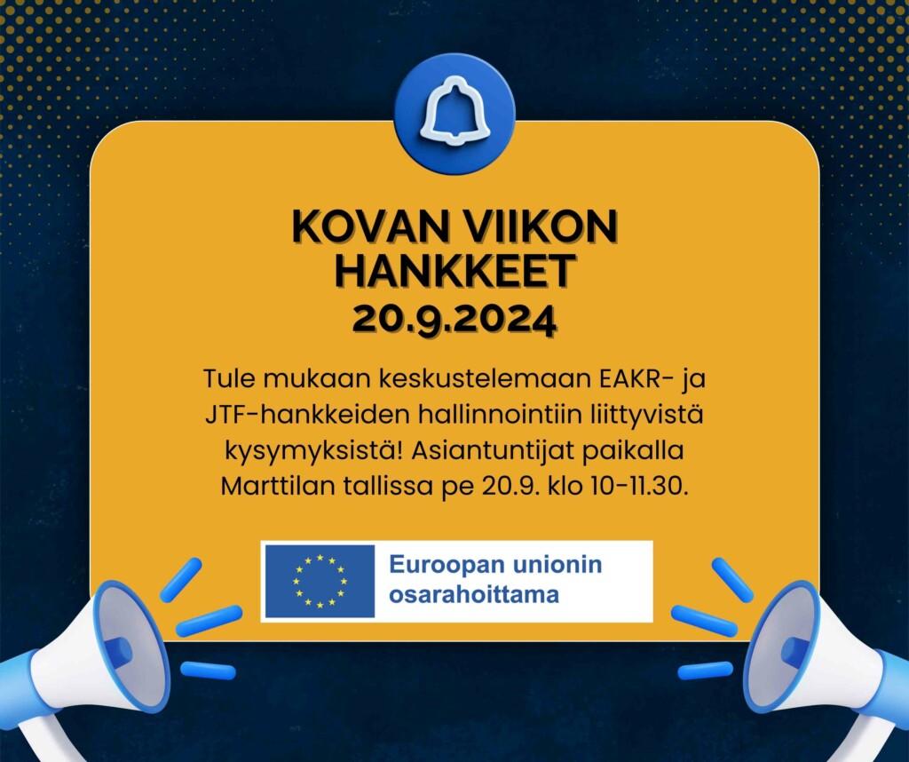 Kuvassa teksti: Tule mukaan keskustelemaan EAKR- ja JTF-hankkeiden hallinnointiin liittyvistä kysymyksistä! Asiantuntijat paikalla Marttilan tallissa pe 20.9. klo 10-11.30.