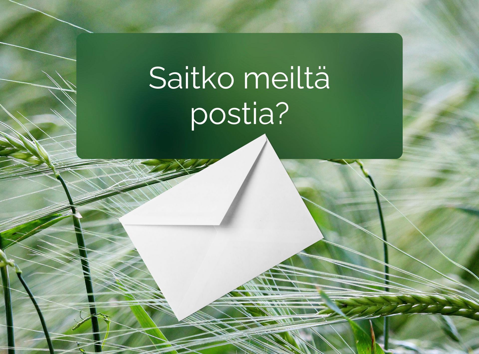 Ohrapelto, jonka päällä kuva kirjekuoresta ja teksti: Saitko meiltä postia?