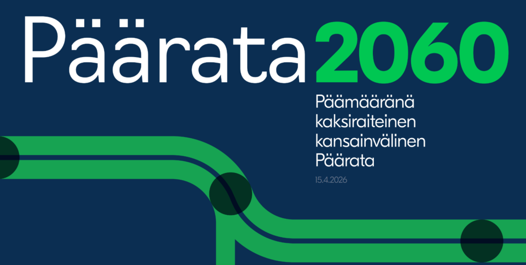 Banneri, jossa teksti "päärata 2060, päämääränä kaksiraiteinen kansainvälinen päärata".
