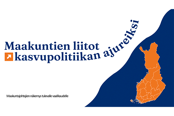 Banneri, jossa teksti Maakuntien liitot kasvupolitiikan ajureiksi.